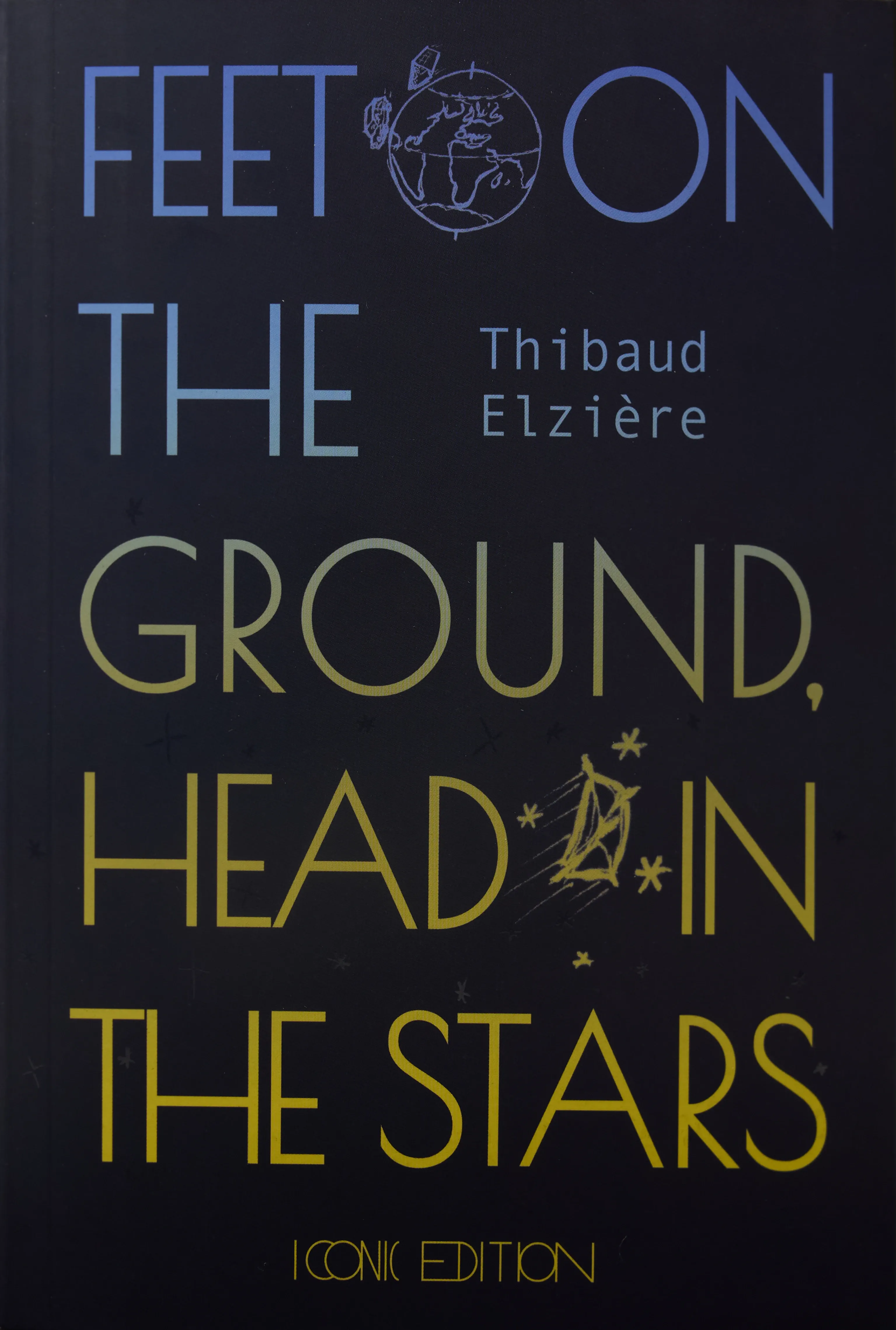 Feet on the ground, head in the stars